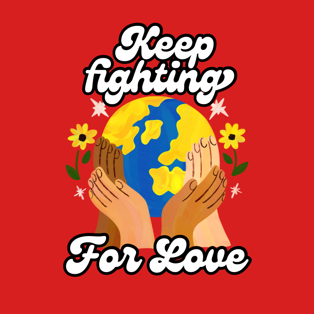 Keep Fighting for Love Adult Shirt