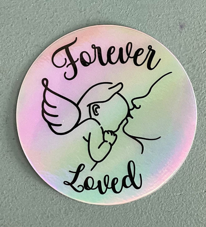 Forever Loved Sticker