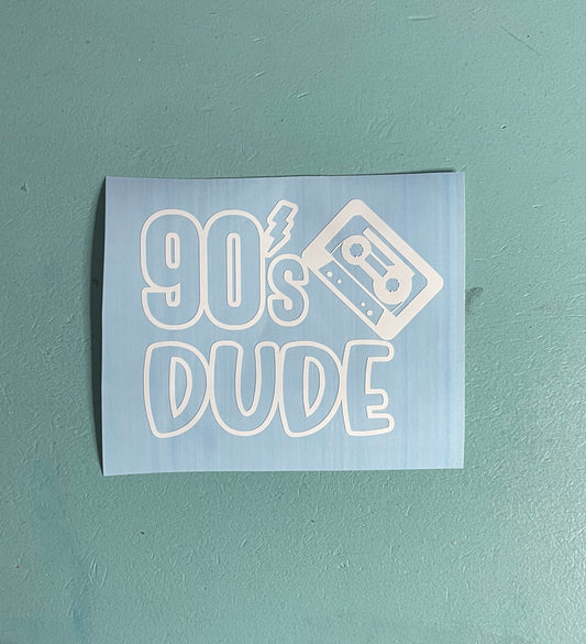 90's Dude decal