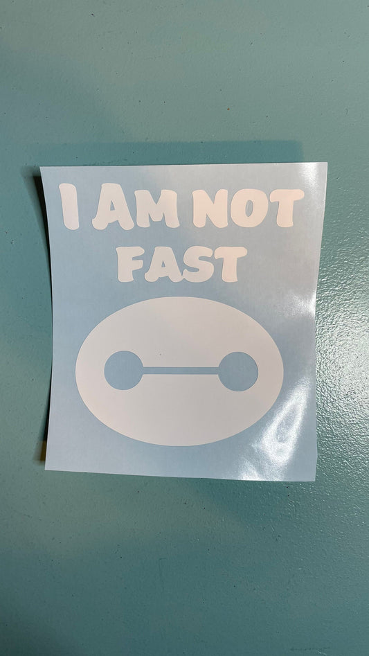 Disney Inspired Baymax head I Am Not Fast decal