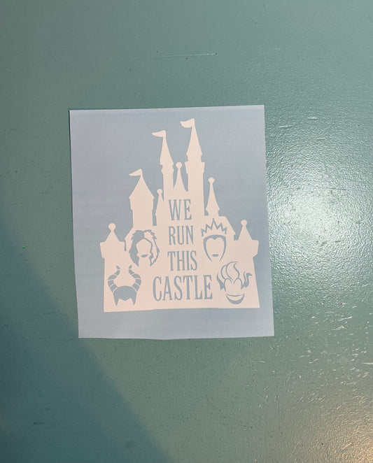 Disney Inspired Villains We Run This Castle Decal